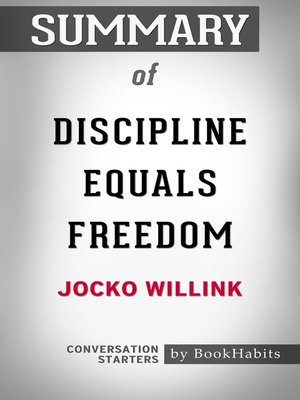 cover image of Summary of Discipline Equals Freedom by Jocko Willink / Conversation Starters